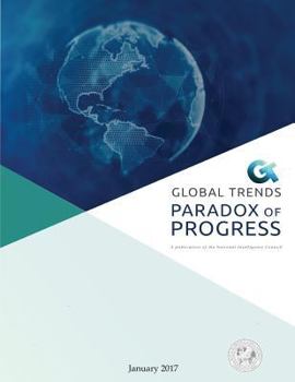 Paperback Global Trends: Paradox of Progress: A Publication of the National Intelligence Council Book