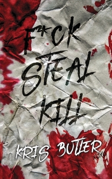 Paperback F*ck Steal Kill Book