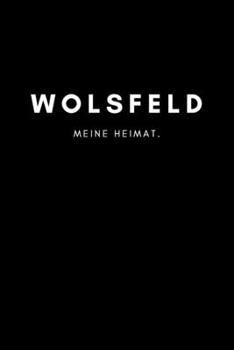 Paperback Wolsfeld: Notizbuch, Notizblock, Notebook - Liniert, Linien, Lined - DIN A5 (6x9 Zoll), 120 Seiten - Notizen, Termine, Planer, T [German] Book