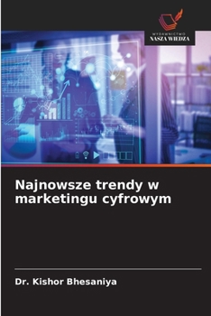 Paperback Najnowsze trendy w marketingu cyfrowym [Polish] Book