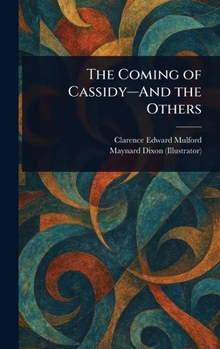 Hardcover The Coming of Cassidy-And the Others Book