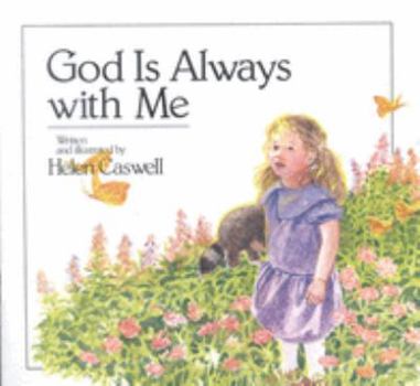 Hardcover God Is Always with Me Book