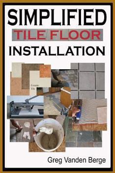 Paperback Simplified Floor Tile Installation Book