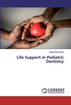 Paperback Life Support in Pediatric Dentistry Book