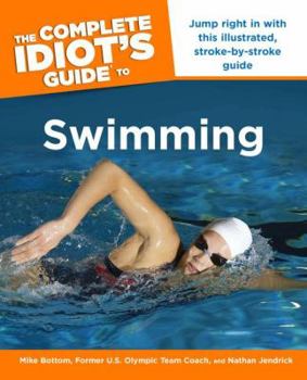Paperback The Complete Idiot's Guide to Swimming Book