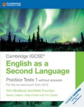 Paperback Cambridge Igcse(r) English as a Second Language Practice Tests 1 Without Answers: For the Revised Exam from 2019 Book