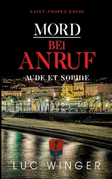 Mord bei Anruf: Aude et Sophie