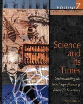 Hardcover Science and Its Times: 1950-Present Book