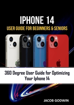 Paperback iPhone 14 User Guide for Beginners and Seniors: iPhone 14 User Guide for Beginners and Seniors Book