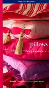 Hardcover Pillows: Home Living Workbooks Book