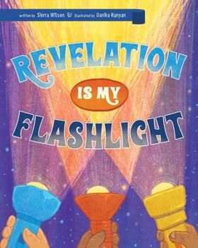 Hardcover Revelation Is My Flashlight Book