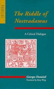 Hardcover The Riddle of Nostradamus: A Critical Dialogue Book