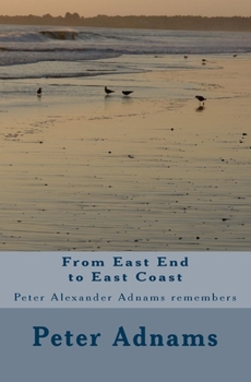 Paperback From East End to East Coast: Peter Alexander Adnams remembers Book