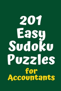 Paperback 201 Easy Sudoku Puzzles for Accountants Book