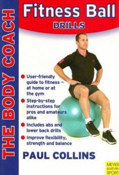 Paperback Fitness Ball Drills (The Body Coach) Book