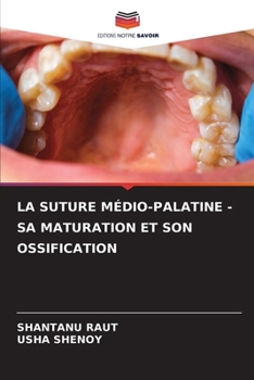Paperback La Suture Médio-Palatine - Sa Maturation Et Son Ossification [French] Book