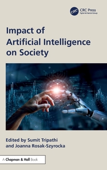 Hardcover Impact of Artificial Intelligence on Society Book