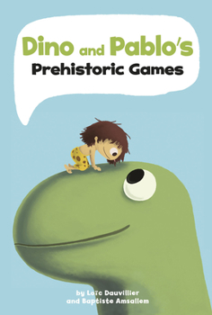 Hardcover Dino and Pablo's Prehistoric Games Book