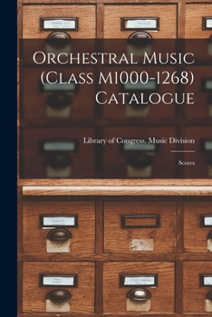 Paperback Orchestral Music (Class M1000-1268) Catalogue: Scores Book