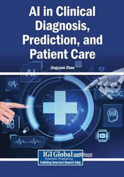 Paperback AI in Clinical Diagnosis, Prediction, and Patient Care Book