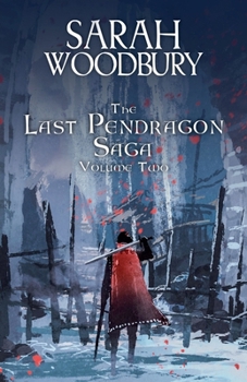 Paperback The Last Pendragon Saga Volume 2 Book