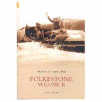 Paperback Folkestone (Images of England) (v. 2) Book