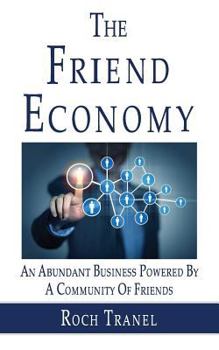 Paperback The Friend Economy Book