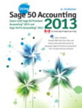 Spiral-bound Using Sage 50 Accounting, 2013 Version Book