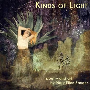 Paperback Kinds of Light: Poetry and Art Book