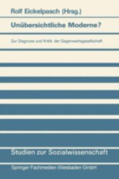 Paperback Unübersichtliche Moderne?: Zur Diagnose Und Kritik Der Gegenwartsgesellschaft [German] Book