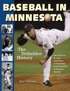 Hardcover Baseball in Minnesota: The Definitive History Book