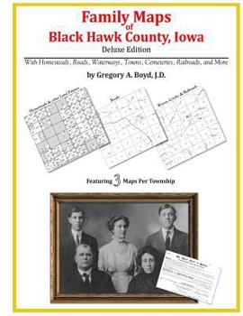 Paperback Family Maps of Black Hawk County, Iowa Book