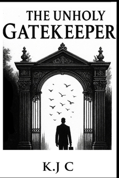 Paperback The Unholy Gatekeeper Book