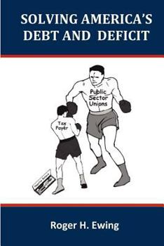 Paperback Solving America's Debt and Deficit Book