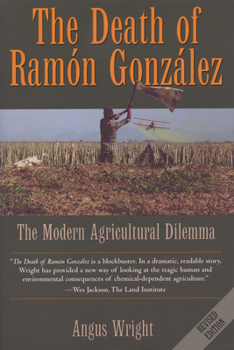 Paperback The Death of Ramón González: The Modern Agricultural Dilemma Book