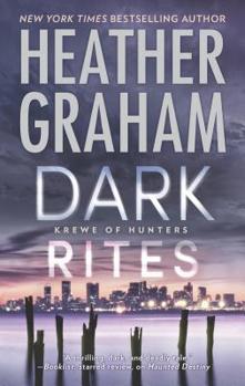 Dark Rites - Book #22 of the Krewe of Hunters