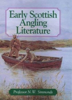 Hardcover Early Scottish angling literature Book