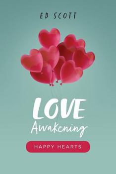 Paperback Love Awakening: Happy Hearts Book