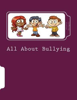 Paperback All About Bullying: A Workbook for 4th-6th grade Book