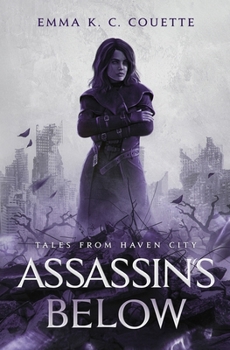 Paperback Assassins Below: Tales From Haven City Book