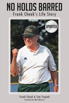 Paperback No Holds Barred: Frank Cheek's Life Story Book