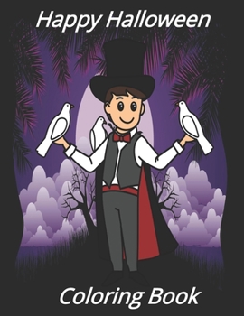 Paperback Happy Halloween Coloring Book: Cute Halloween Coloring Book For Kids 4-8 (8.5*11)120 Pages Book