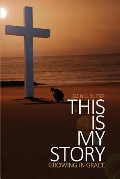 Paperback This Is My Story: Growing in Grace Book