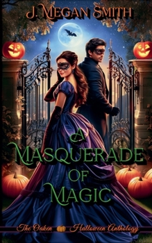 A Masquerade of Magic (Oaken)