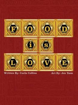 Hardcover Food is Love Book