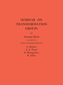 Paperback Seminar on Transformation Groups. (Am-46), Volume 46 Book