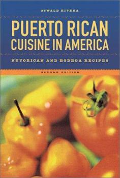 Paperback Puerto Rican Cuisine in America: Nuyorican and Bodega Recipes Book