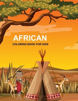 African coloring book For Kids: African coloring book For Girls