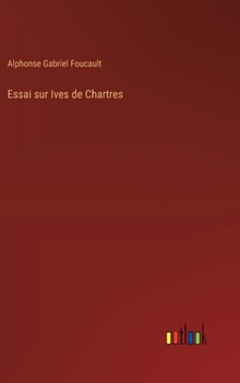 Hardcover Essai sur Ives de Chartres [French] Book