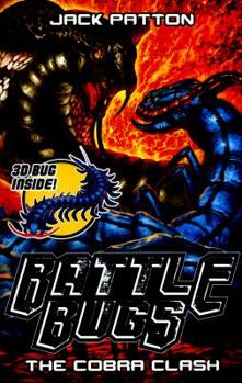The Cobra Clash - Book #5 of the Battle Bugs